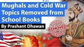 Mughals and Cold War Topics Removed from School Books by CBSE