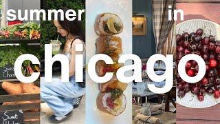 a lovely summer in chicago  farmers market, new food spots & exploring the city