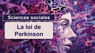 Loi de Parkinson : Gestion du temps et “job à la con”