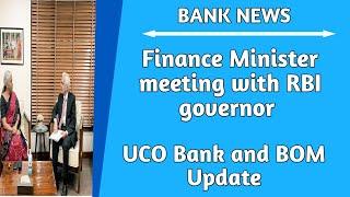 Finance Minister Meeting with RBI Governor | UCO Bank & BOM Update on Q1