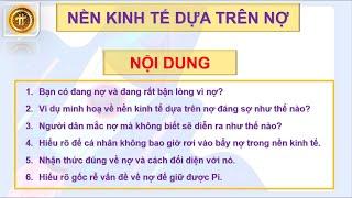 NỀN KINH TẾ VẬN HÀNH DỰA TRÊN NỢ