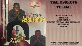 TIMI OSUKOYA- DIVINE ASSURANCE ALBUM