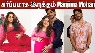 Gautham Karthik’s Wife Manjima Mohan  Pregnancy Announcement | Actress Manjima Mohan Pregnant