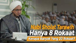 Jumlah Rakaat Shalat Tarawih Yang Benar - Habib Hasan Bin Ismail Al Muhdor