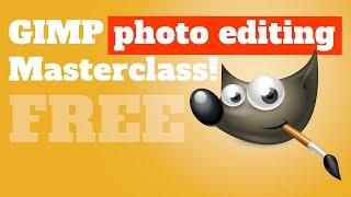 GIMP Photo Editing Masterclass