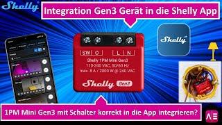 Shelly 1PM Mini Gen3 im WLAN korrekt mit der Shelly App einrichten?