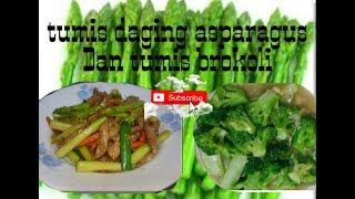 Resep tumis daging asparagus dan tumis brokoli bawang #yenivlog# menu harian#