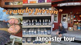 Crunchy Person Tour || 🫀 Lancaster's Best Health Food & Nutrition 