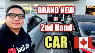 BRAND NEW or 2ND HAND CAR? #canadalife  #buhaycanada #filipinoincanada #fypviral #fyp