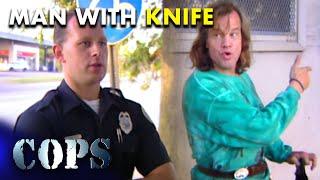 Police Confront Knife-Wielding Man in Skirt | Cops TV Show