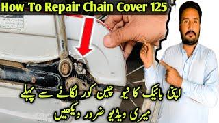 How To Repair Chain Cover || How To Fix Bike Chain Cover || Zubair Bike Repairing