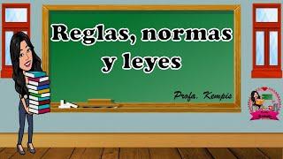 Reglas, normas y leyes