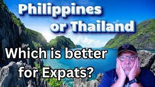 Philippines vs.  Thailand  Which Is Better for Expats 2024