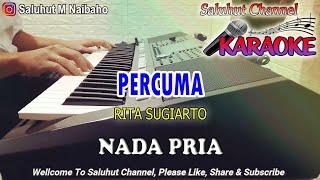 PERCUMA ll KARAOKE ll RITA SUGIARTO ll SLOW VERSION ll NADA PRIA BES=DO