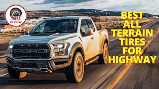 I Review The 5 Best All Terrain Tires for Highway Driving