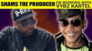 SHAMS THE PRODUCER On Producing Hits With Vybz Kartel