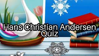 Hans Christian Andersen Quiz : Discover the Magic Behind His Fairy Tales!