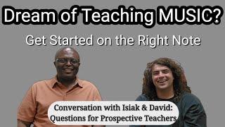 Dream of Teaching Music? Getting Started On the Right Note