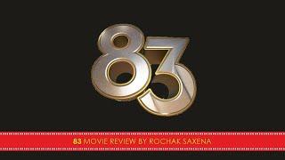 83 MOVIE REVIEW BY ROCHAK SAXENA