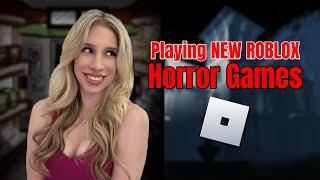 Playing NEW ROBLOX Horror Games