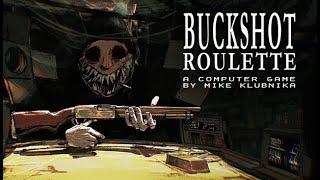 Buckshot Roulette - удача с нами
