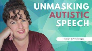 Unmasking Autistic and ADHD Communication & Language