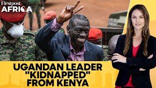 Ugandan Opposition Politician ‘'Kidnapped'’ in Kenya, Taken to Military Jail | Firstpost Africa