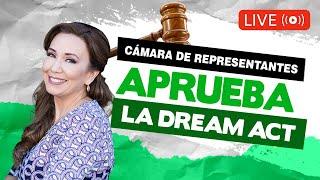 🪜 Se aprobó Proyecto de Ley Dream Act 2021 - Inmigrando con Kathia