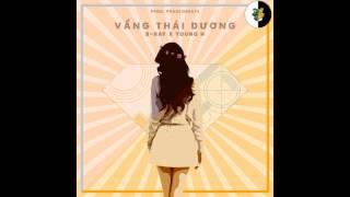 [Official Audio] Vầng Thái Dương - Young H X B Ray