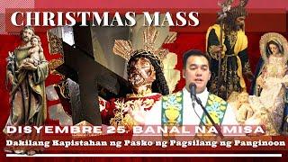 CATHOLIC CHURCH LIVE MASS TODAY || DEC  25  CHRISTMAS MASS  |  REV FR DOUGLAS BADONG