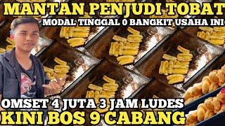 MANTAN PENJUDI TOBAT JADI BOS 9 CABANG! MODAL TINGGAL 0 BANGKIT JUALAN OMSET 4 JUTA ! IDE USAHA UNIK