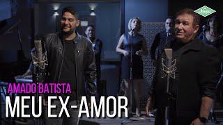 Amado Batista & Jorge - Meu Ex-Amor (Amado Batista 44 Anos)