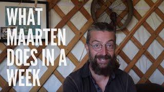 What Maarten does in a week - His why and what - Our Portuguese Homestead