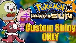 Can You Beat Pokemon Ultra Sun Using ONLY CUSTOM SHINIES?