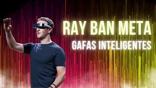 Mark Zuckerberg presenta las Ray Ban Meta, las nuevas gafas inteligentes