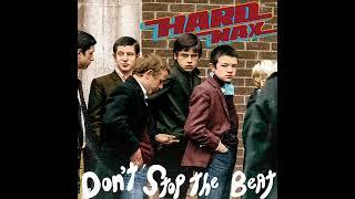 Hard Wax - Don't Stop The Beat (Full Album)