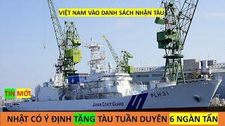 Nhật Bản tặng tàu tuần tra, CSB Việt Nam có thể nhận tàu 6 ngàn tấn