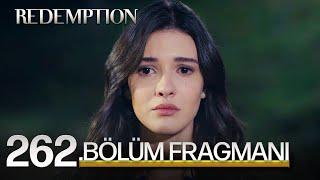 Esaret 262.Bölüm Fragmanı | Redemption Episode 262 Promo