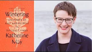 Wintering: The Art of Rest and Self-Care for Balanced Motherhood with Author Katherine May