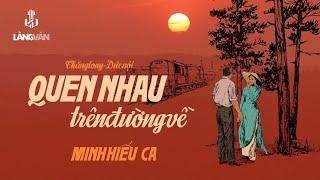 Minh Hiếu (1984) | Quen Nhau Trên Đường Về (Thăng Long - Đức Nội) | Nhạc Vàng Bất Hủ