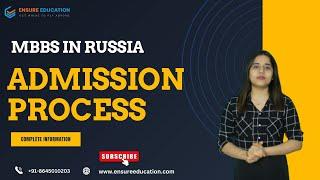 How to take admission in Russia | Complete admission process in Russia | MBBS in Russia 2024 #mbbs