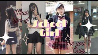 What type of school girl are you?Aesthetic Quiz