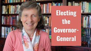 Electing the Governor-General