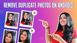 Best App To Delete Duplicate Photos On Android (2021)