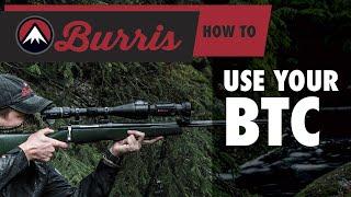 How to Use a Burris Thermal ClipOn (BTC)