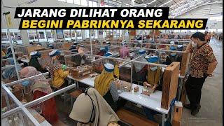 ADA YANG BEDA, SUASANA PABRIK DJARUM SEKARANG