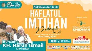 [ LIVE ] Puncak Haflatul Imtihan Ke-25 "KHIDMAH" Pondok Pesantren Anwarul Huda Malang 2022