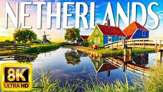 NETHERLANDS 8K HDR 60FPS • Beautiful Scenery, Relaxing Music & Nature Sounds in 8K ULTRA HD