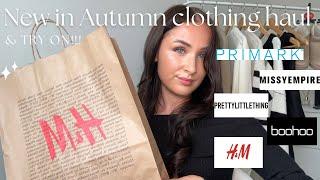 AUTUMN CLOTHING HAUL & TRY ON | *new in* Primark, H&M, Pretty little thing & Boohoo