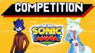 Competition | Sonic Mania PLUS ~ Motidzuki VS Asida Hatcher